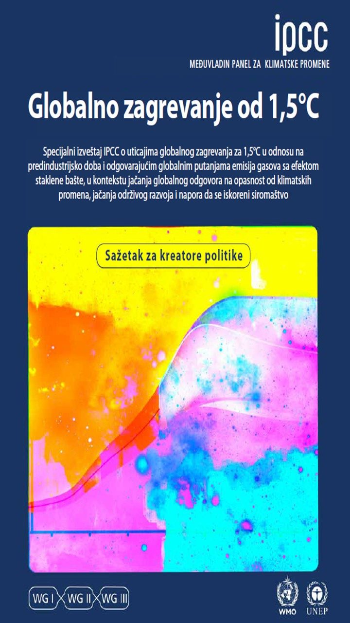 Sažetak specijalnog izveštaja IPCC – Globalno zagrevanje od 1,5°C – dostupan na srpskom jeziku